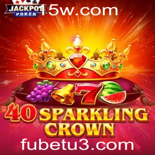 Descubra o Fascinante Mundo de 40SparklingCrown: Regras e Dinâmica Inovadora